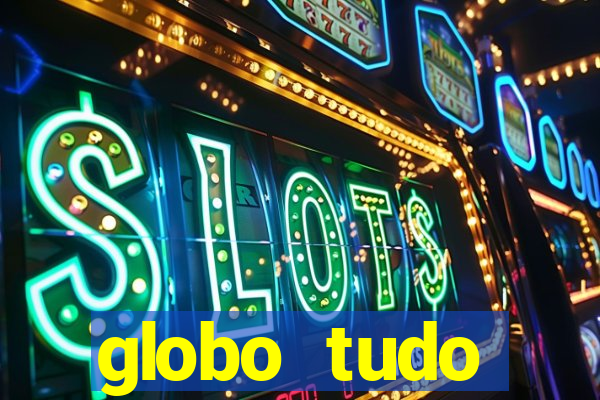 globo tudo absolutamente sobre esporte